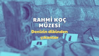 Rahmi Koç Müzesi’ndeyim  Denizin dibinden çıkanlar şaşırttı [upl. by Notsirhc130]