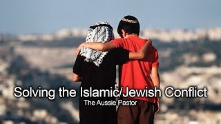 Solving the IslamicJewish Conflict  The Aussie Pastor Lloyd Grolimund [upl. by Eibbed]