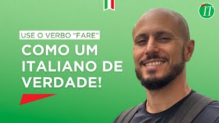 Comuniquese Como um Local Frases do Dia a Dia com o Verbo Fare  Língua Italiana [upl. by Adnim]