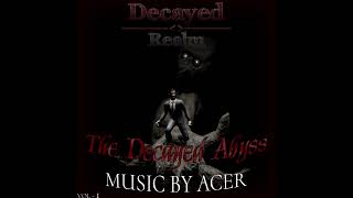 Decayed Realm Chapter 1 OST A DECAYED ABYSS [upl. by Berglund]