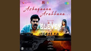 Azhagaana Arakkana From quotElevenquot Tamil [upl. by Liana546]