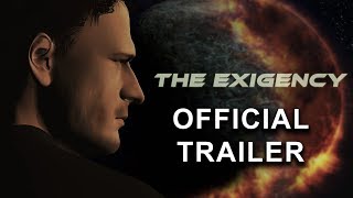 The Exigency  Official Trailer [upl. by Cassandre250]