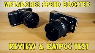 Metabones Speed booster Review amp tested on BMPCC [upl. by Yrrad807]