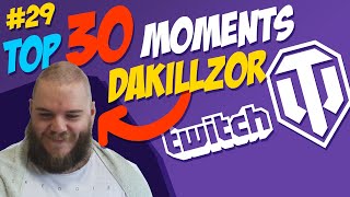 29 Dakillzor TOP 30 Moments  World of Tanks [upl. by Kentigerma]