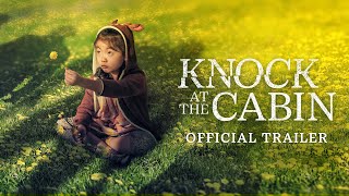 Knock at the Cabin  Official Trailer [upl. by Leede]