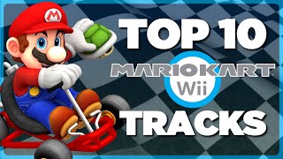 Top 10 BEST Mario Kart Wii TRACKS [upl. by Pelag]