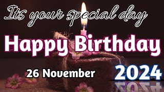 15 November 2024 Birthday Wishing VideoBirthday VideoBirthday Song [upl. by Hube455]