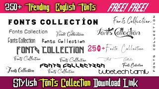 250 Stylish English fonts collection download link  Trending Fonts Collection Download Link [upl. by Carlos]