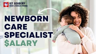 Newborn Care Specialist Salary Location Rates Training Specializations [upl. by Lihcox447]