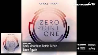 Andy Moor amp Betsie Larkin  Love Again Zero Point One album preview [upl. by Dannel]