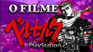 BERSERK PS2 O FILME  LEGENDADO EM PTBR PORTUGUÊS DO BRASIL [upl. by Irbmac]