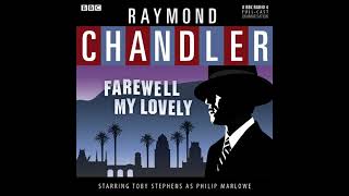 Raymond Chandler Farewell My Lovely Dramatised Audiobook by Raymond Chandler [upl. by Ailyt955]