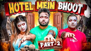 Hotel Mein Bhoot Part 2  BakLol Video [upl. by Drol]