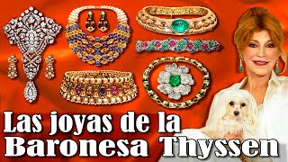 Joyas de la Baronesa Thyssen Carmen Cervera [upl. by Airod56]