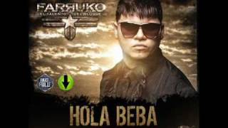 Hola Beba  Farruko Remix Oficial †Reggaeton 2011† [upl. by Amirak853]