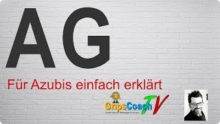 AKTIENGESELLSCHAFT ✅ AG einfach erklärt ⭐ GripsCoachTV [upl. by Jann114]