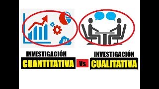 CUÁL ES LA DIFERENCIA ENTRE INVESTIGACIÓN CUANTITATIVA Y CUALITATIVA  MUESTRO EJEMPLO [upl. by Hubsher762]