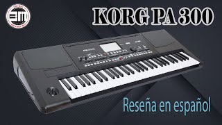 Teclado Korg PA300 reseña en español [upl. by Fausta]