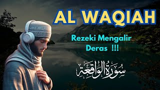 SURAT AL WAQIAH MERDU  PENENANG HATI DAN JIWA  RELAXX [upl. by Acenom]