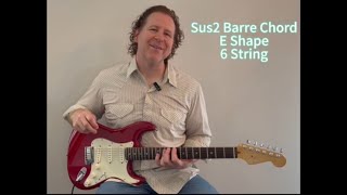 How To Play Sus2 Guitar Chord  E Shape Barre Chord [upl. by Ailam88]