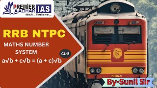 RRBNTPC  MATHS NUMBER SYSTEM  L5 BY SUNIL SIR [upl. by Anerdna683]