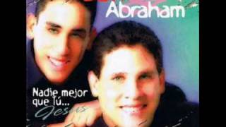 El vive David Y Abraham [upl. by Wurst]