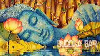 Buddha Bar Chillout  Buddha Bar Lounge Chillout amp Relax Music  Best of Buddha Luxury Bar 2021 [upl. by Enirhtak682]