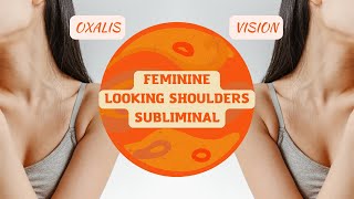 4 Feminine looking shouldersdefined collarbone subliminal [upl. by Adnot]