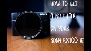 Sony RX100 VIVII Lensmate Filter Adapter Installation and Review [upl. by Pammy899]