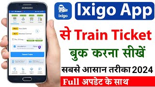 ixigo app se train ticket kaise book kare  how to book train ticket  ixigo train ticket booking [upl. by Fauch]