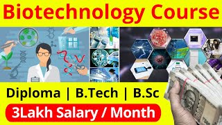 Biotechnology Course Details  Career In Biotechnology After 12th [upl. by Yrral]