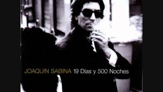 Pero que hermosas eran  Joaquín Sabina [upl. by Orlov255]