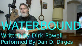 Waterbound Dirk Powell  Banjo cover [upl. by Melonie745]