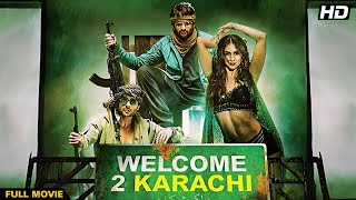 Arshad Warsi Comedy Movie  Welcome 2 Karachi  Full Movie  Jackky Bhagnani  Lauren Gottlieb [upl. by Blanchard]