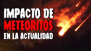 Impacto de meteoritos en la actualidad ☄️  Captados en video 👀 [upl. by Arvo]