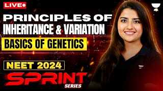 Basic of Genetics  Principle of Inheritance and Variation  NEET 2024  Seep Pahuja [upl. by Yeltneb]