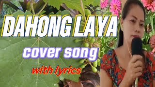 DAHONG LAYA Dulce cover song with lyrics [upl. by Eremihc]