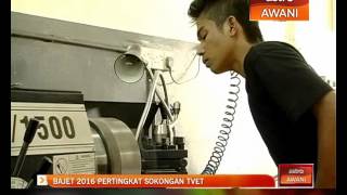 Bajet 2016 pertingkat sokongan TVET [upl. by Haissi]