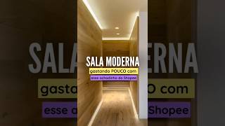 SALA DE LUXO GASTANDO POUCO COM ESSE ACHADINHO INCRÍVEL achadinhosdashopee saladecorada [upl. by Eul]