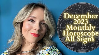 DECEMBER 2023 MONTHLY HOROSCOPE All Signs Ending the Year on a High [upl. by Maggee]