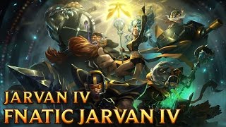 Fnatic Jarvan IV  Skins lol [upl. by Chloras]