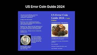 2024 US Error Coin Gude  What are my error coins worth [upl. by Enar]