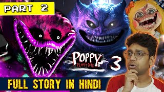 POPPY PLAYTIME CHAPTER 3  FULL STORY in HINDI  PART 2  Deep Sleep Explanation amp Analysis [upl. by Enitram320]