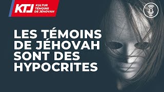 Les Témoins de Jéhovah sont des hypocrites [upl. by Gemma669]