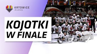 Kojotki w finale Tauron Ligi Hokeja Kobiet [upl. by Magee]