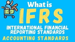 What is IFRS in Accounting  What are Accounting Standards [upl. by Adrial]