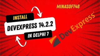 How to Install DevExpress 1422 in Delphi 7 [upl. by Sairahcaz]