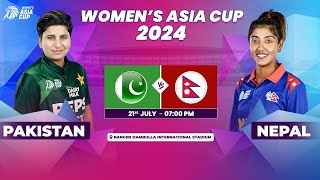 PAKISTAN VS NEPAL  ACC WOMENS ASIA CUP 2024  MATCH 6 [upl. by Alesandrini567]