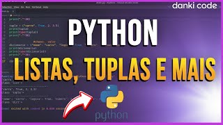 Aprenda Python na Prática Listas Tuplas Dicionários  Tutorial Completo [upl. by Hux653]