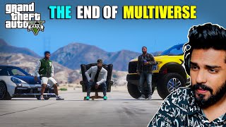 THE END OF MULTIVERSE  GTA 5  AR7 YT  GAMEPLAY156 [upl. by Robert]